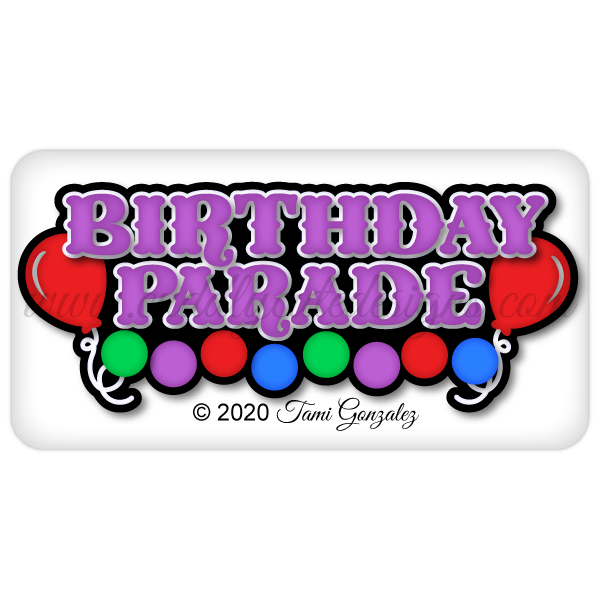 Birthday Parade Title