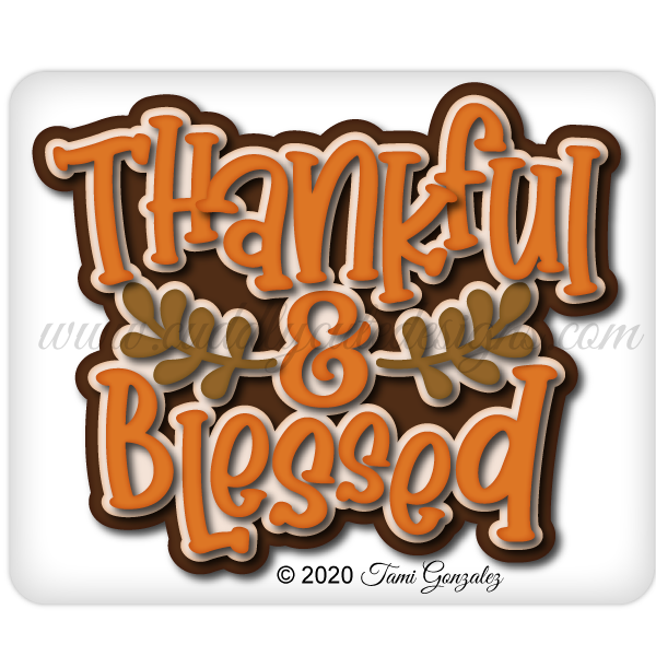 Thankful & Blessed Title